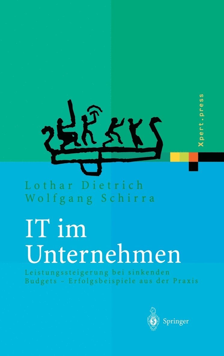 Lothar Dietrich, Wolfgang Schirra - IT im Unternehmen, Inbunden