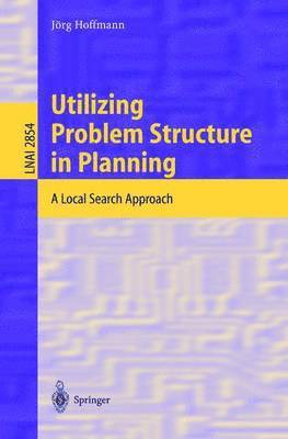 bokomslag Utilizing Problem Structure in Planning