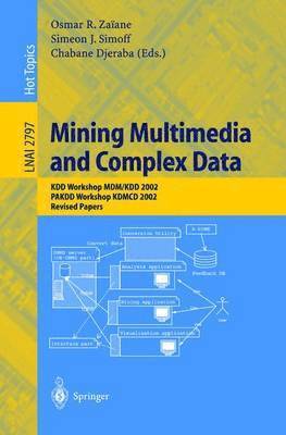 Mining Multimedia and Complex Data 1