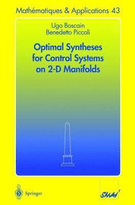 bokomslag Optimal Syntheses for Control Systems on 2-D Manifolds