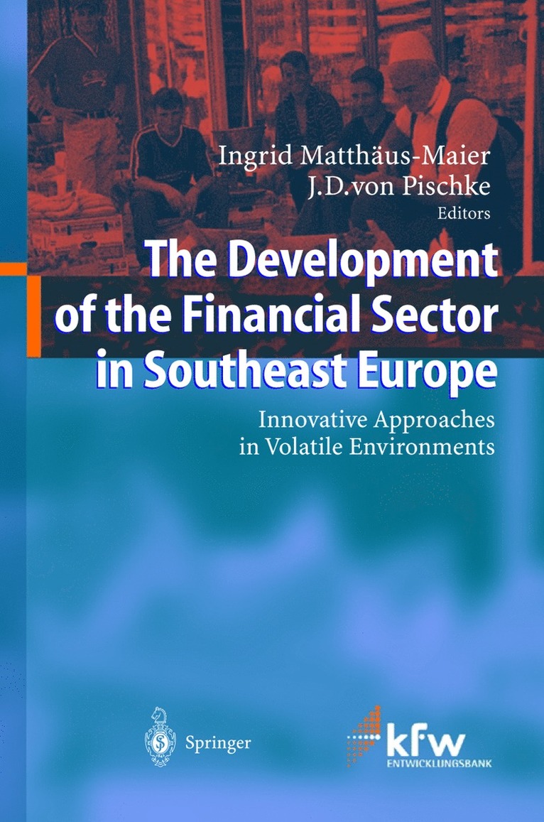 Ingrid Matthäus-Maier, J. D. Pischke, J. D. von Pischke - Development of the Financial Sector in Southeast Europe, Inbunden
