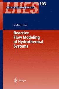 bokomslag Reactive Flow Modeling of Hydrothermal Systems