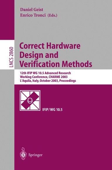Daniel Geist, Enrico Tronci - Correct Hardware Design and Verification Methods, Häftad