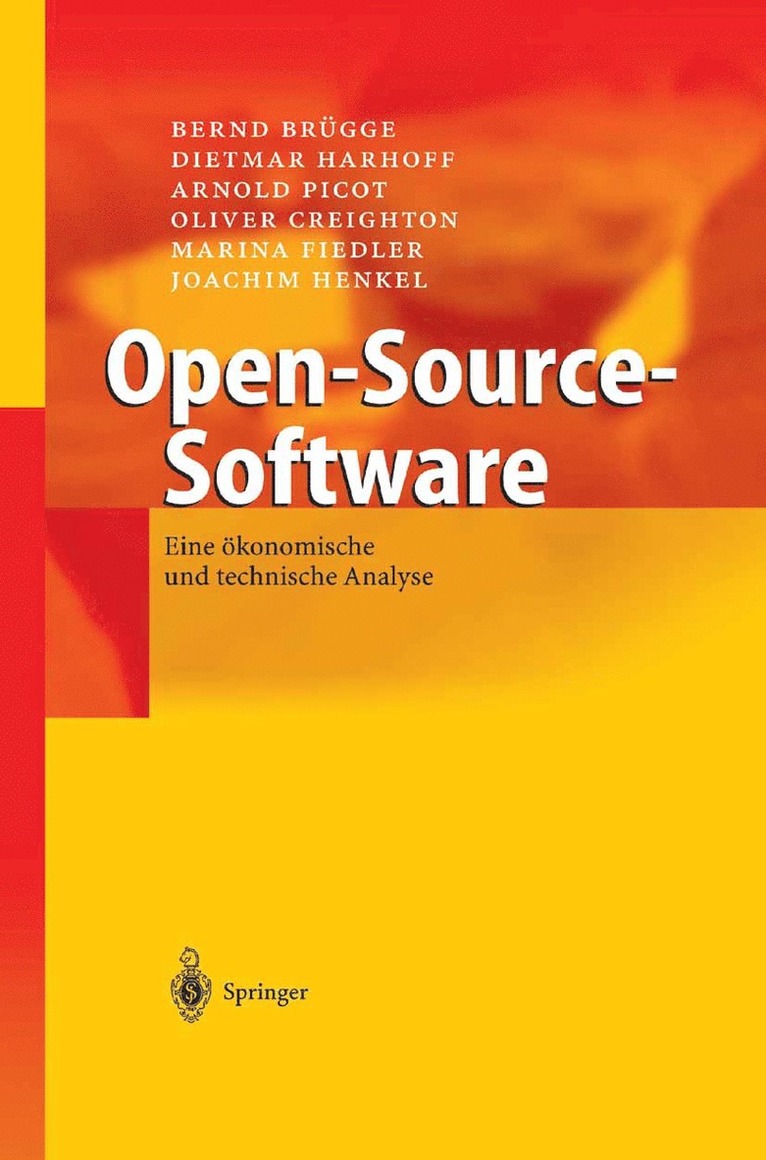 Bernd Brügge, Dietmar Harhoff, Arnold Picot, Oliver Creighton, Marina Fiedler, Joachim Henkel, Bernd Br]gge - Open-Source-Software, Inbunden