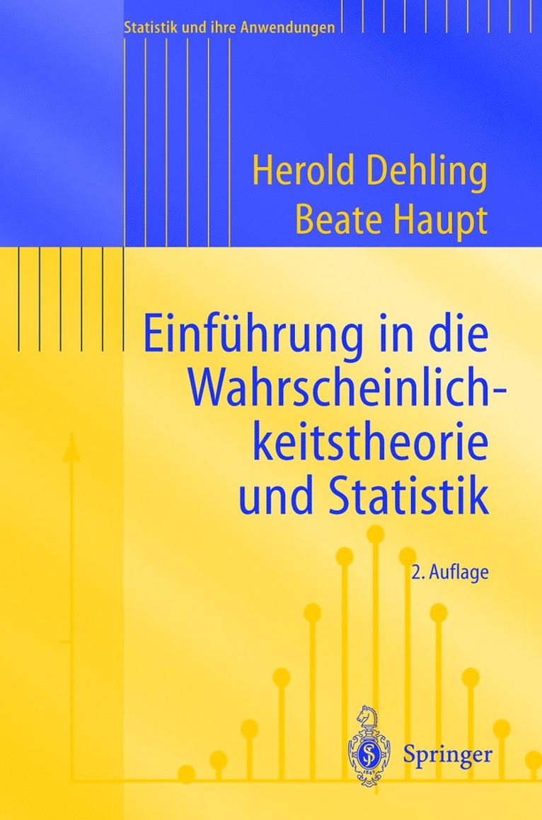 Herold Dehling, Beate Haupt - Einführung in die Wahrscheinlichkeitstheorie und Statistik, Häftad