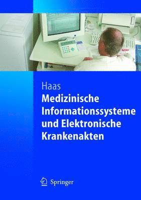 Medizinische Informationssysteme und Elektronische Krankenakten 1