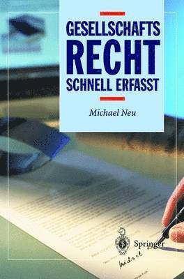 Gesellschaftsrecht - Schnell erfasst 1