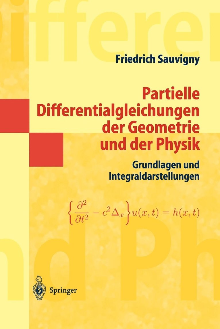 Partielle Differentialgleichungen der Geometrie und der Physik 1 1