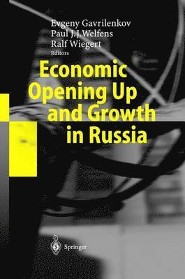 Economic Opening Up and Growth in Russia 1