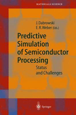 bokomslag Predictive Simulation of Semiconductor Processing
