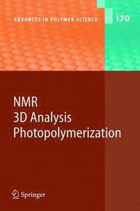 bokomslag NMR · 3D Analysis · Photopolymerization