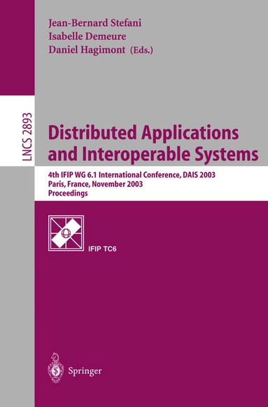 Jean-Bernard Stefani, Isabelle Demeure, Daniel Hagimont - Distributed Applications and Interoperable Systems, Häftad