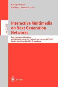 bokomslag Interactive Multimedia on Next Generation Networks