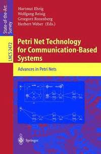 bokomslag Petri Net Technology for Communication-Based Systems