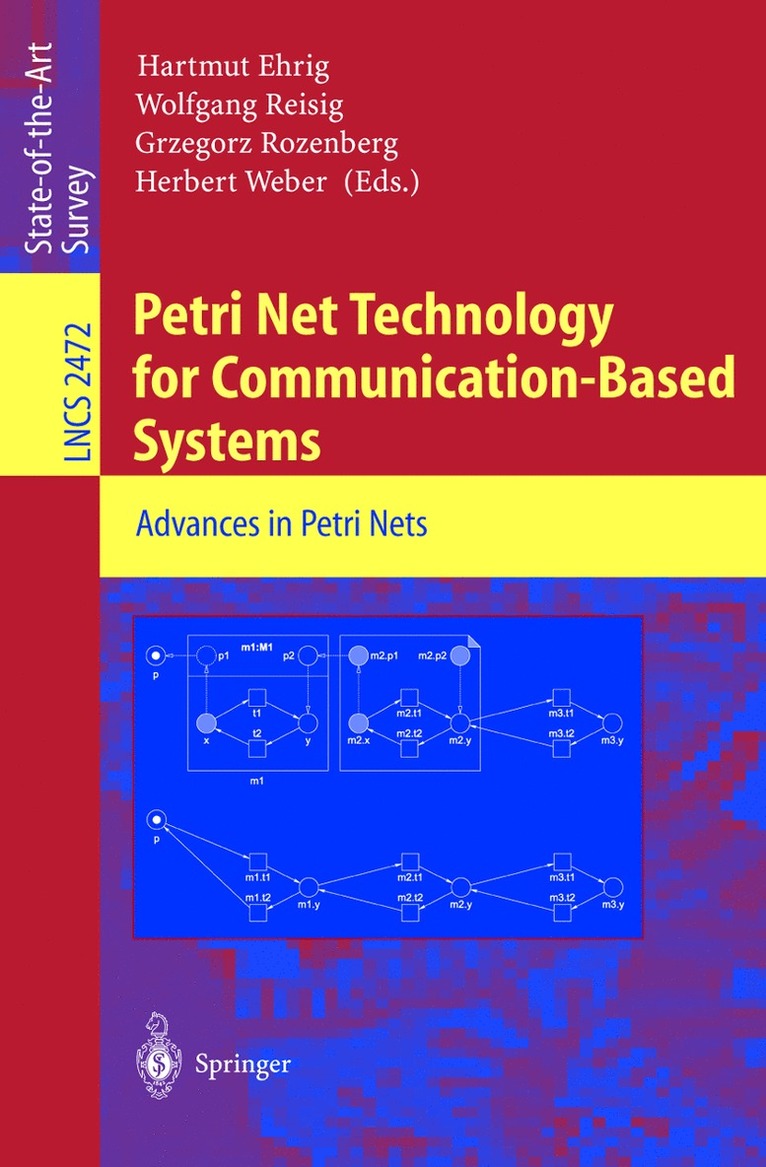 Hartmut Ehrig, Wolfgang Reisig, Grzegorz Rozenberg, Herbert Weber - Petri Net Technology for Communication-Based Systems, Häftad