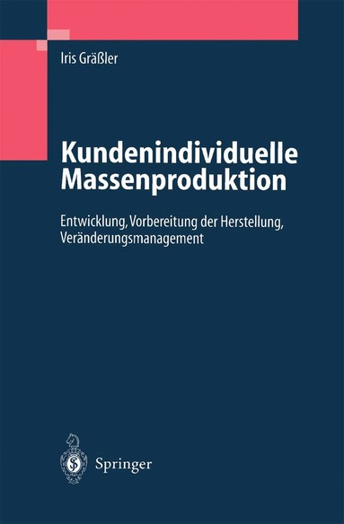 Iris Gräßler - Kundenindividuelle Massenproduktion, Inbunden