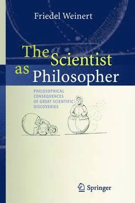 bokomslag The Scientist as Philosopher