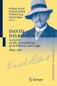 bokomslag David Hilbert's Lectures on the Foundations of Arithmetic and Logic 1894-1917