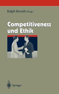 bokomslag Competitiveness und Ethik