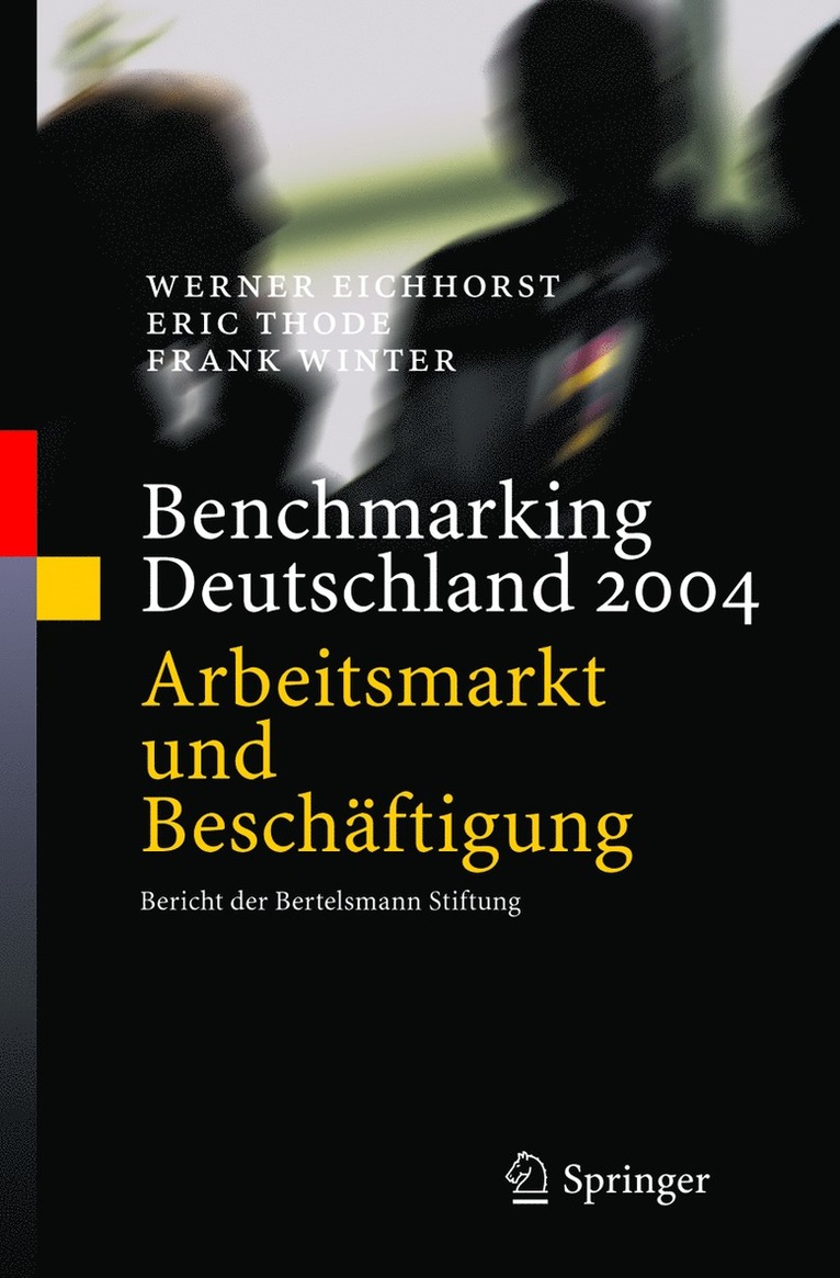 Werner Eichhorst, Eric Thode, Frank Winter - Benchmarking Deutschland 2004, Inbunden