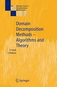 bokomslag Domain Decomposition Methods - Algorithms and Theory