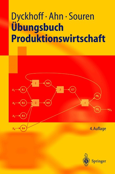 Harald Dyckhoff, Heinz Ahn, Rainer Souren - Übungsbuch Produktionswirtschaft, Häftad