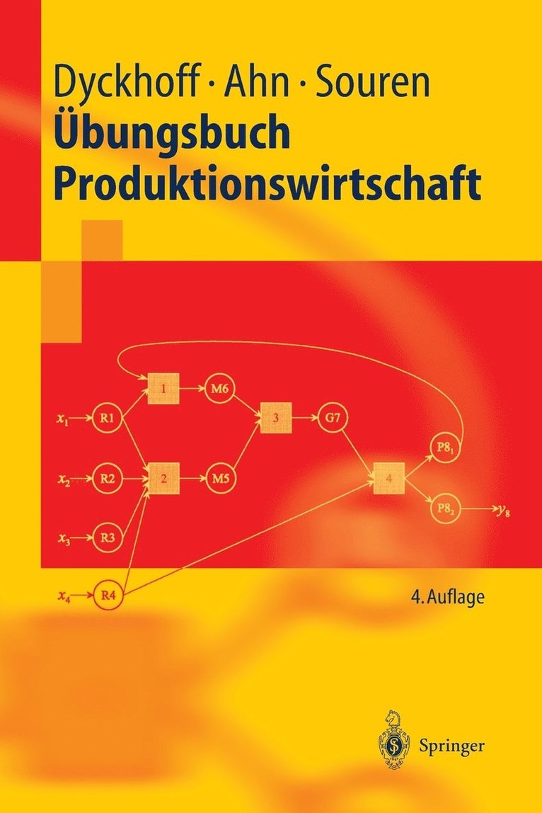 Harald Dyckhoff, Heinz Ahn, Rainer Souren - Übungsbuch Produktionswirtschaft, Häftad