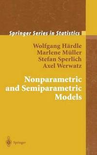 bokomslag Nonparametric and Semiparametric Models