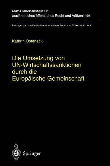 Kathrin Osteneck - Die Umsetzung von UN-Wirtschaftssanktionen durch die Europäische Gemeinschaft, Inbunden