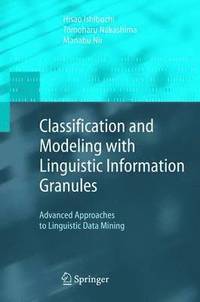 bokomslag Classification and Modeling with Linguistic Information Granules