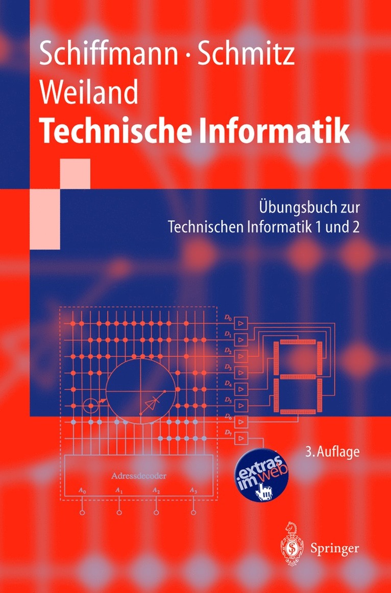 Wolfram Schiffmann, Robert Schmitz, Jürgen Weiland - Technische Informatik, Häftad