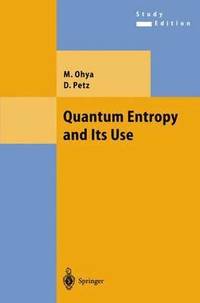 bokomslag Quantum Entropy and Its Use