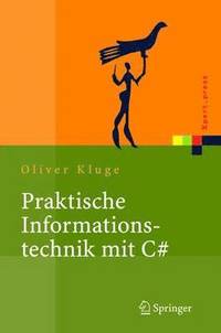 bokomslag Praktische Informationstechnik mit C#