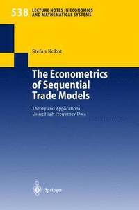 bokomslag The Econometrics of Sequential Trade Models