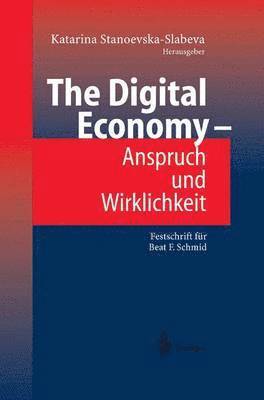 The Digital Economy - Anspruch und Wirklichkeit 1