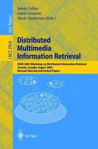 bokomslag Distributed Multimedia Information Retrieval