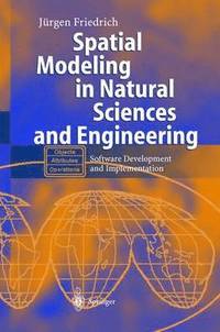 bokomslag Spatial Modeling in Natural Sciences and Engineering