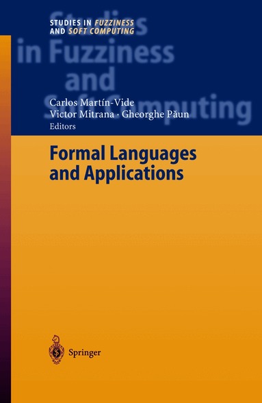 Carlos Martin-Vide, Victor Mitrana, Gheorghe Păun - Formal Languages and Applications, Inbunden