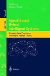 bokomslag Agent-Based Hybrid Intelligent Systems