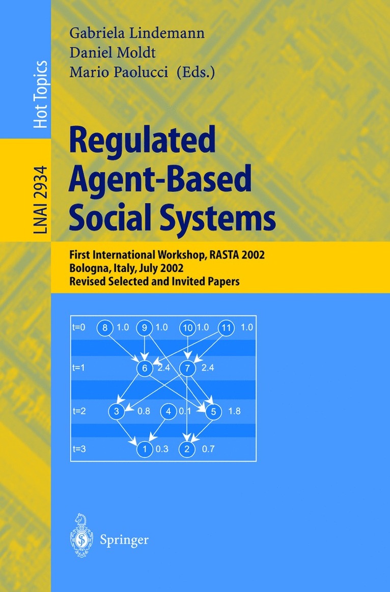 Gabriela Lindemann, Daniel Moldt, Mario Paolucci - Regulated Agent-Based Social Systems, Häftad