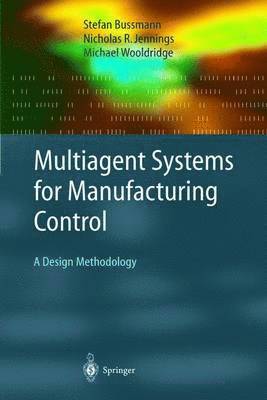 bokomslag Multiagent Systems for Manufacturing Control