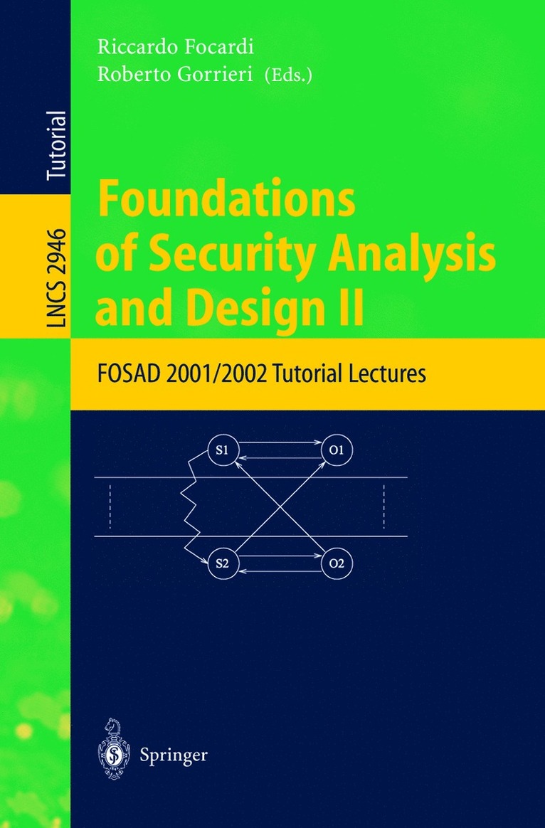 Foundations of Security Analysis and Design II 1