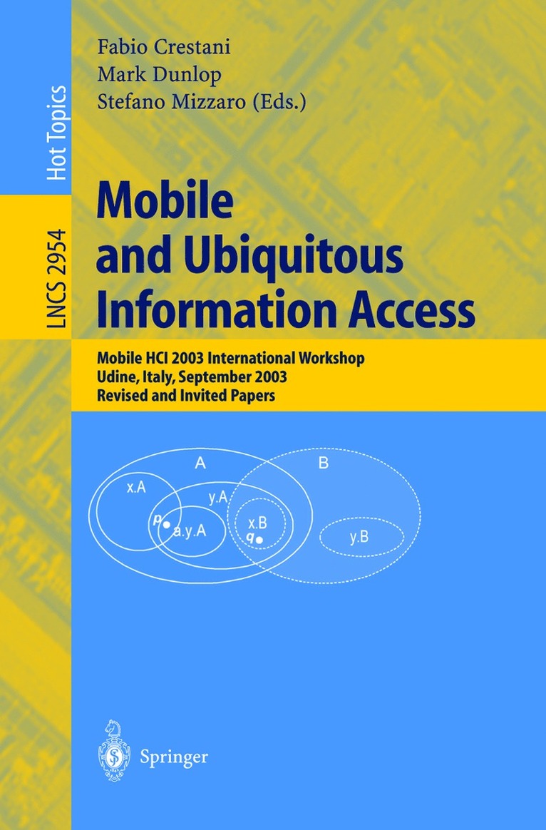 Fabio Crestani, Mark Dunlop, Stefano Mizzaro - Mobile and Ubiquitous Information Access, Häftad