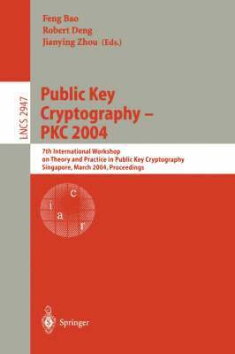 Public Key Cryptography -- PKC 2004 1