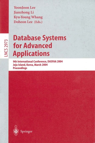 YoonJoon Lee, Jianzhong Li, Kyu-Young Whang, Doheon Lee - Database Systems for Advanced Applications, Häftad