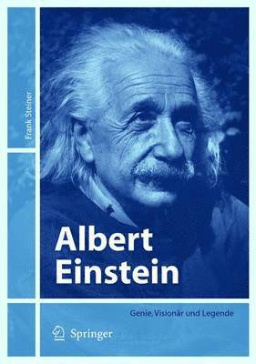 Frank Steiner - Albert Einstein, Inbunden