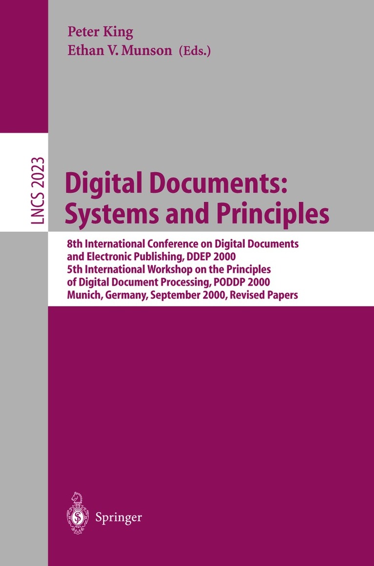 Peter King, Ethan V. Munson - Digital Documents: Systems and Principles, Häftad