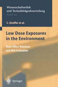 bokomslag Low Dose Exposures in the Environment