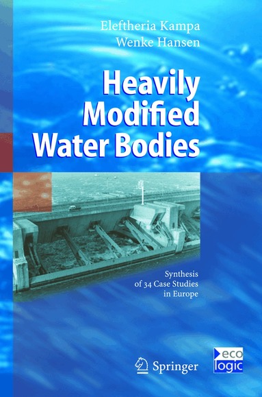 Eleftheria Kampa, Wenke Hansen - Heavily Modified Water Bodies, Inbunden