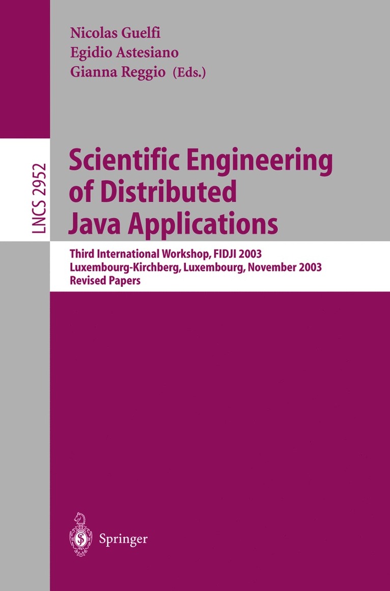 Nicoals Guelfi, Egidio Astesiano, Gianna Reggio - Scientific Engineering of Distributed Java Applications., Häftad